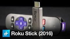 Roku Streaming Stick (2016) Review