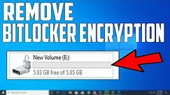 How To Remove BITLOCKER ENCRYPTION In Windows 10