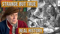 Strange But True | 90 minutes of Extraordinary Stories from History