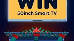 Win a 50 inch Smart TV