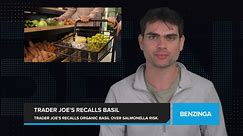 Trader Joe's Recalls Infinite Herbs Organic Basil Due to Salmonella Risk