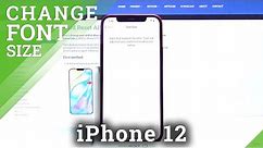 How to Change Font Size in iPhone 12 – Font Settings