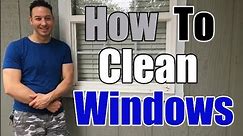 How To Clean Windows Without Leaving Streaks