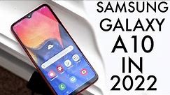 Samsung Galaxy A10 In 2022! (Still Worth it?) (Review)