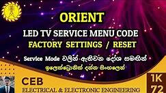 Orient tv factory settings code | Orient led tv service menu code | Orient Factory reset