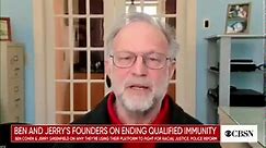 Co-founder of Ben & Jerry’s ice cream on ending qualified immunity to "get some accountability for police"