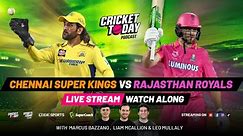 IPL 2024 CSK vs RR Live Stream Watch Along | Cricket Today Podcast