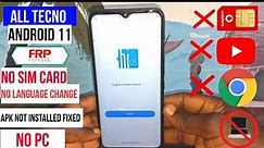 All Tecno Android 11 Frp Bypass 2022 / Google Lock Remove | Apk Not Installed | No Pc,No Sim