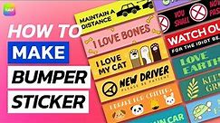 How to Make Bumper Sticker