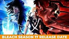 'Bleach' Season 17 All Set In 2021, Story Arc And Release Date Revealed!