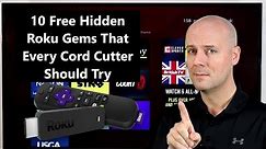 10 Free Hidden Roku Gems That Every Cord Cutter Should Try
