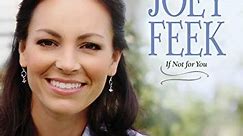 Joey Feek - If Not For You