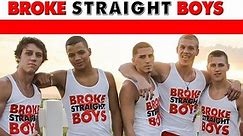 Broke Straight Boys Season 1 Episode 1