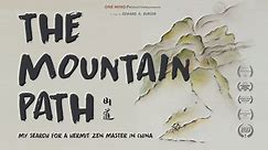 THE MOUNTAIN PATH - my search for a hermit Zen master in China
