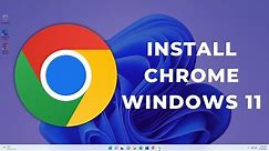 Google Chrome: How to Download & Install Chrome Browser in Windows 11 Laptop