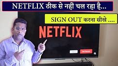 How To Sign Out Netflix On All Smart Tv | Netflix