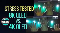 In HDR 8K QLED vs 4K OLED TV | Unexpected Fail! What Happened?