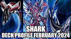 SHARK DECK PROFILE (FEBRUARY 2024) YUGIOH!