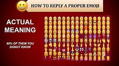 EMOJI MEANINGS || HOW TO REPLY A PROPER EMOJI