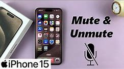 How To Mute / Unmute iPhone 15 & iPhone 15 Pro