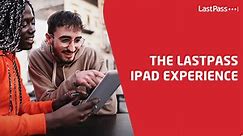 The LastPass iPad Experience