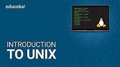 Introduction to UNIX | UNIX Tutorial for Beginners | UNIX Training | Edureka