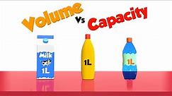 Volume & Capacity explained | Compare Capacity vs Volume | Difference between Volume and Capacity