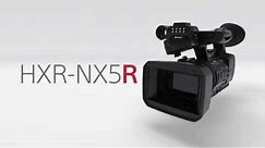 HXR-NX5R Function Video | NXCAM | Sony