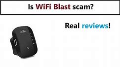 Wifiblast - is it scam or legit? My review about Wi Fi Blast!