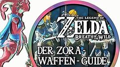 Zelda BotW Zorawaffen Guide ► Hier findest du alle Zorawaffen in Zelda Breath of the Wild