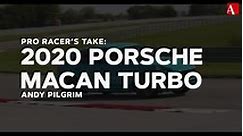 Pro Racer's Take 2020 Porsche Macan Turbo