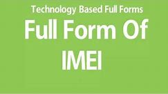 Full Form Of IMEI