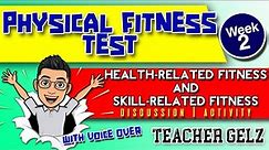 PHYSICAL FITNESS | Health-Related Fitness and Skill-Related Fitness- Week 2-PFT Grade 7-10