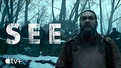 SEE — Season 2 Official Trailer | Apple TV+