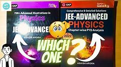 Physics Galaxy Advanced Illustration Book V/S JEE Adv. Physics PYQ Book , Which one we should buy ?