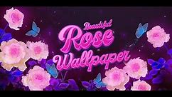beautiful rose wallpaper