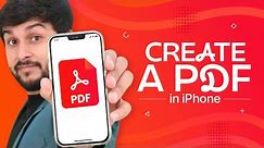 iPhone Me Photo se PDF Kaise Banaye | How To Create PDF File On iPhone
