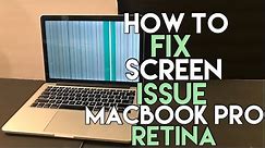 How to fix lines on screen issue on MacBook Pro Retina