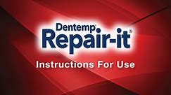 Dentemp Repair-it Instructions For Use