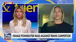 Female powerlifter speaks out against trans athlete who shattered women's record: 'Slap in the face'