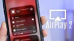 AirPlay 2: Everything You Need To Know!