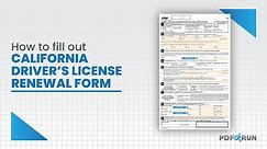 How to Fill Out a (DL-44) California Driver's License Renewal Form | PDFRun