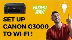 How to set up #canon G3000 Printer | Connect to home Wi-Fi | Connect to router!