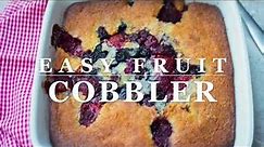 Easy Fruit Cobbler