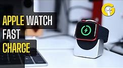 How to fast charge Apple Watch