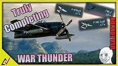 Truly Completing War Thunder | P38L-5-LO | P47N-15 | F8F-1 | USA Edition