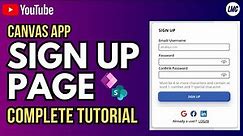 Canvas App: Registration/ Sign up page Complete Tutorial (UI, Functionality, Database)