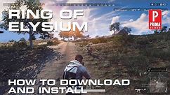 Ring of Elysium - How to Download and Install