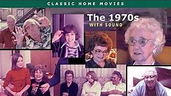 The 1970s - Home Movies with SOUND - classichomemovies.com