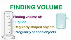 Measuring The Volume of LIQUIDS, REGULAR & IRREGULAR Objects.